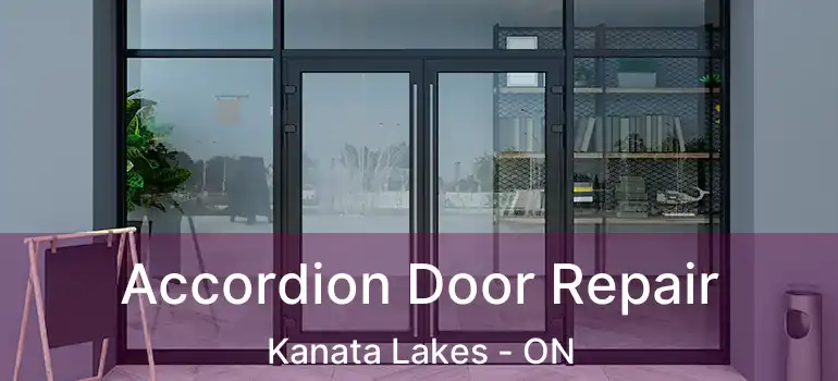  Accordion Door Repair Kanata Lakes - ON