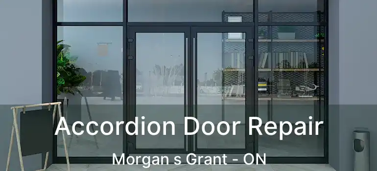  Accordion Door Repair Morgan s Grant - ON
