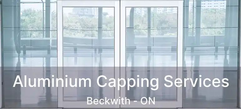  Aluminium Capping Services Beckwith - ON