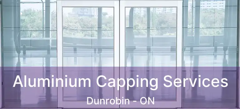  Aluminium Capping Services Dunrobin - ON