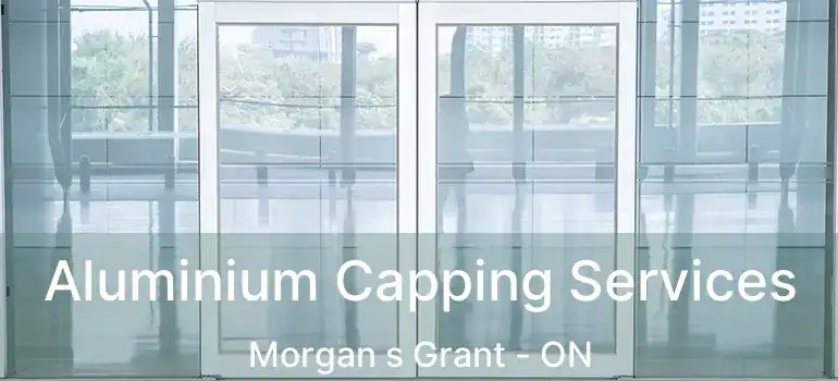  Aluminium Capping Services Morgan s Grant - ON