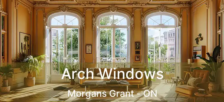  Arch Windows Morgans Grant - ON