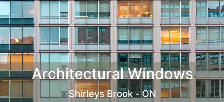  Architectural Windows Shirleys Brook - ON