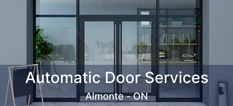  Automatic Door Services Almonte - ON