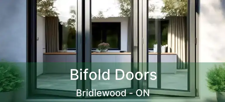  Bifold Doors Bridlewood - ON