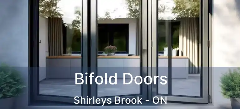 Bifold Doors Shirleys Brook - ON