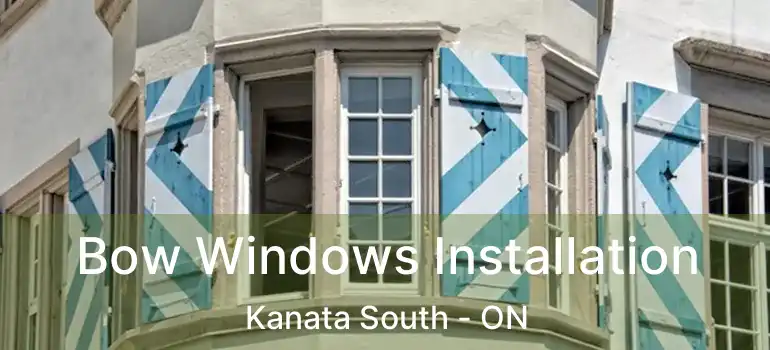  Bow Windows Installation Kanata South - ON