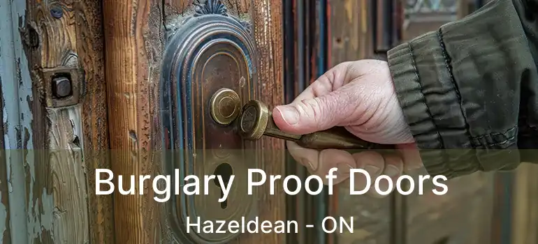  Burglary Proof Doors Hazeldean - ON