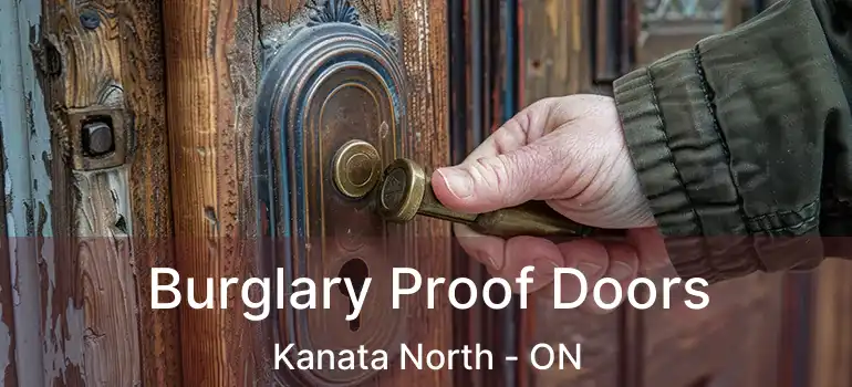  Burglary Proof Doors Kanata North - ON