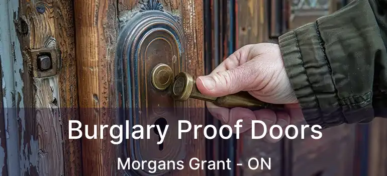  Burglary Proof Doors Morgans Grant - ON
