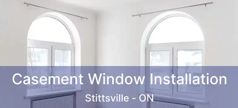  Casement Window Installation Stittsville - ON