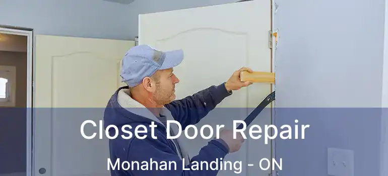  Closet Door Repair Monahan Landing - ON