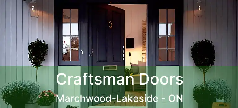  Craftsman Doors Marchwood-Lakeside - ON