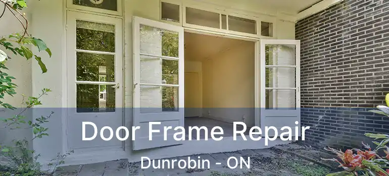  Door Frame Repair Dunrobin - ON