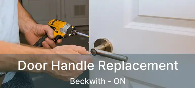  Door Handle Replacement Beckwith - ON
