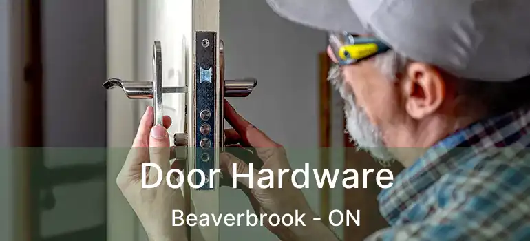  Door Hardware Beaverbrook - ON
