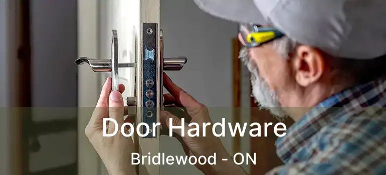  Door Hardware Bridlewood - ON