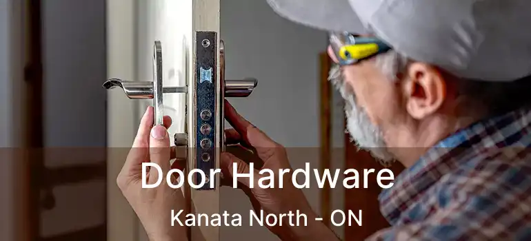  Door Hardware Kanata North - ON