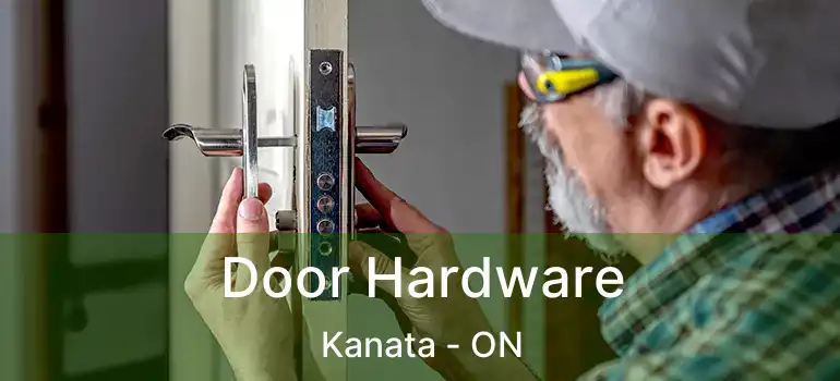  Door Hardware Kanata - ON