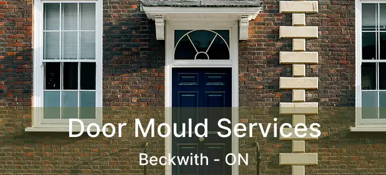  Door Mould Services Beckwith - ON