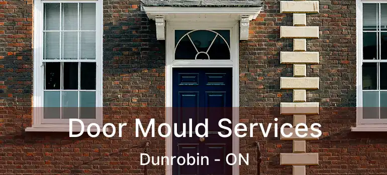  Door Mould Services Dunrobin - ON