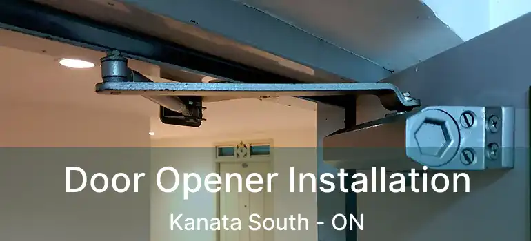  Door Opener Installation Kanata South - ON