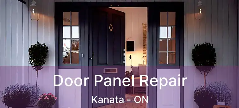  Door Panel Repair Kanata - ON