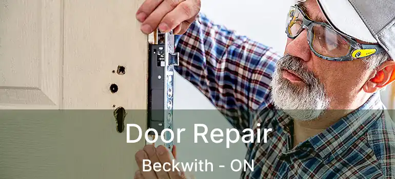  Door Repair Beckwith - ON