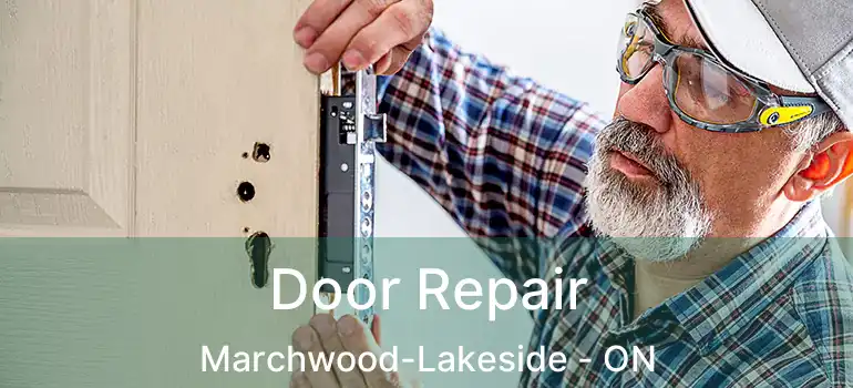  Door Repair Marchwood-Lakeside - ON