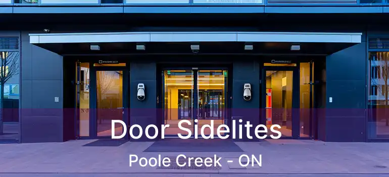  Door Sidelites Poole Creek - ON