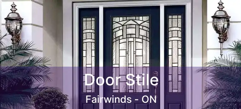  Door Stile Fairwinds - ON