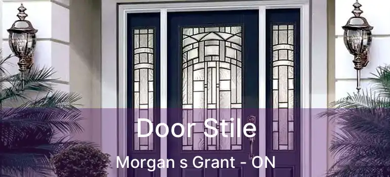  Door Stile Morgan s Grant - ON