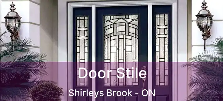  Door Stile Shirleys Brook - ON