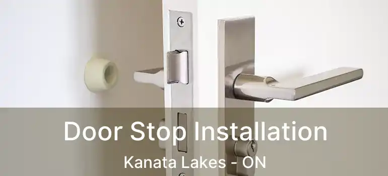 Door Stop Installation Kanata Lakes - ON
