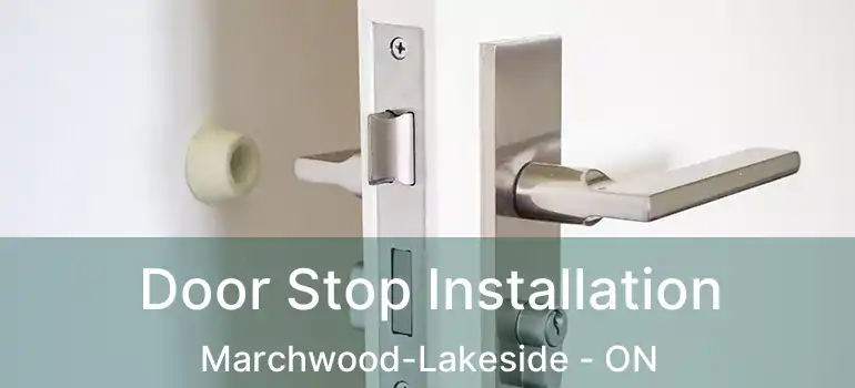  Door Stop Installation Marchwood-Lakeside - ON