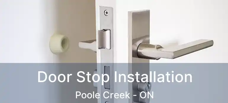  Door Stop Installation Poole Creek - ON