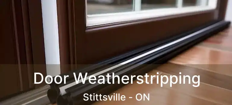  Door Weatherstripping Stittsville - ON