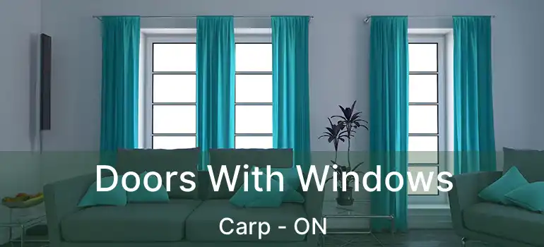  Doors With Windows Carp - ON