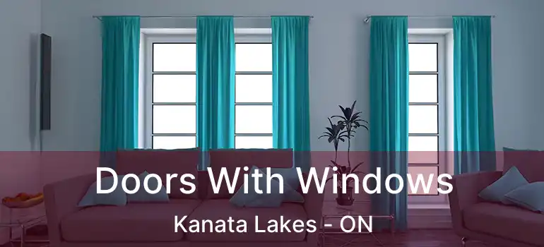  Doors With Windows Kanata Lakes - ON