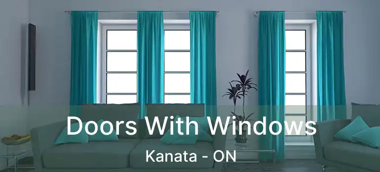  Doors With Windows Kanata - ON