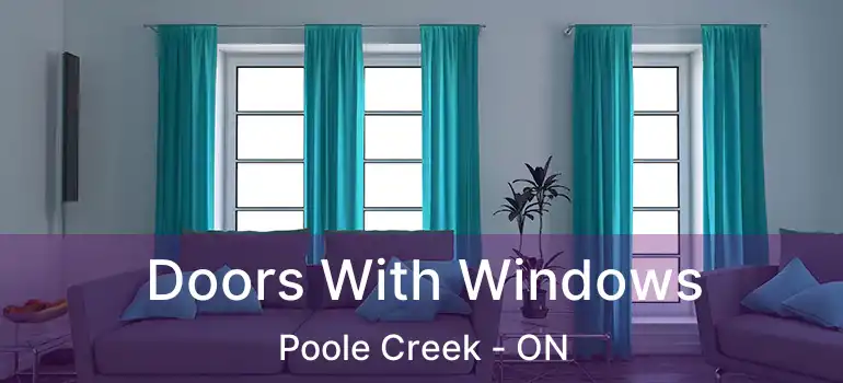  Doors With Windows Poole Creek - ON