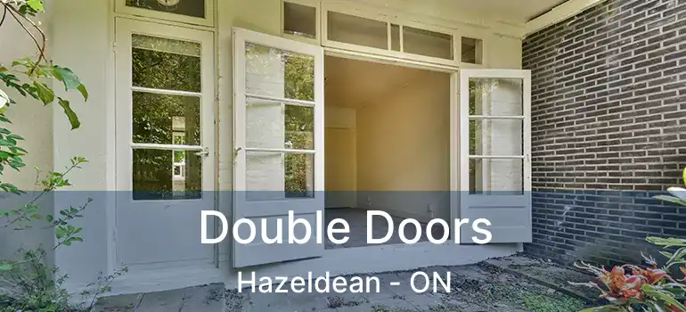  Double Doors Hazeldean - ON