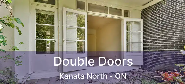  Double Doors Kanata North - ON
