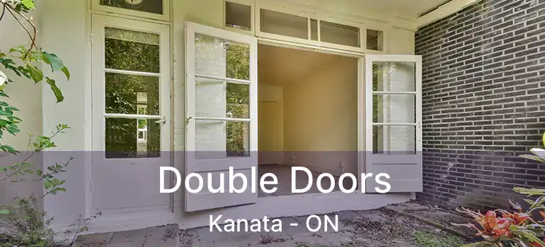  Double Doors Kanata - ON