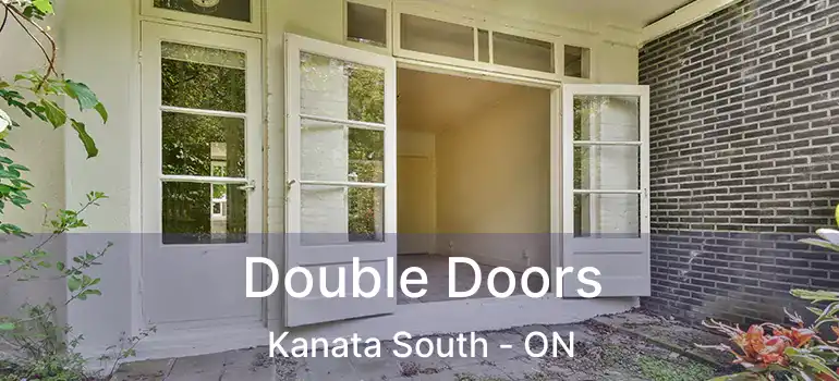  Double Doors Kanata South - ON