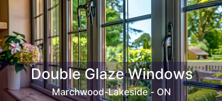  Double Glaze Windows Marchwood-Lakeside - ON
