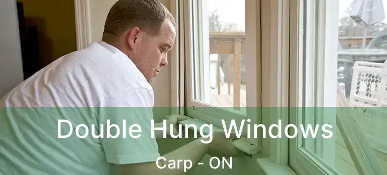  Double Hung Windows Carp - ON