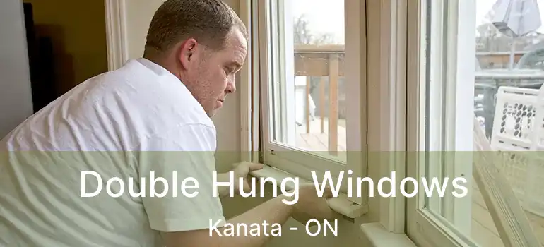  Double Hung Windows Kanata - ON