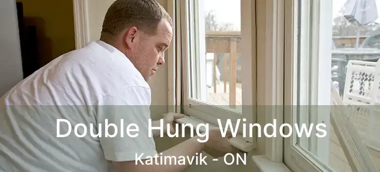  Double Hung Windows Katimavik - ON
