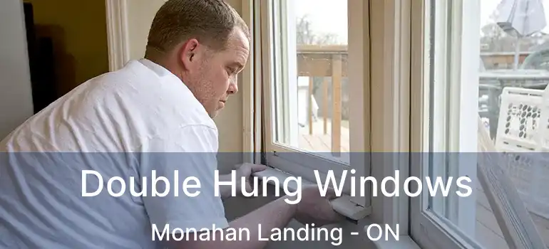  Double Hung Windows Monahan Landing - ON